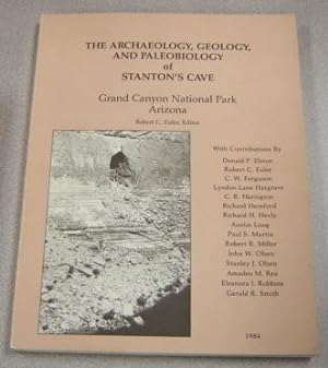 Archaeology Geology And Paleobiology Of Stanton's Cave, Grand Canyon National Park, Arizona