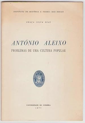 Antonio Aleixo. Problemas de uma cultura popular.
