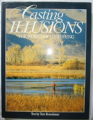 Casting Illusions: The World of Fly-Fishing