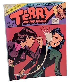 Terry and The Pirates: The Return of Normandie Volume 15 1942