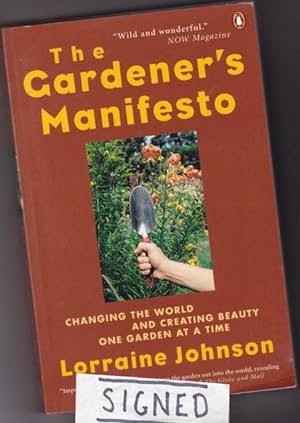 The Gardener's Manifesto -(SIGNED)- -(Tending the Earth)-