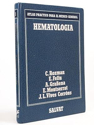 Hematologia. Atlas practico para el medico general. [ Livre dédicacé par l'auteur ]