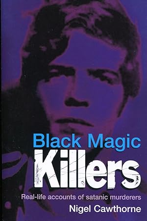 Black magic killers.