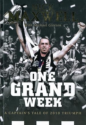 One grand week : a captain's tale of 2010 triumph.