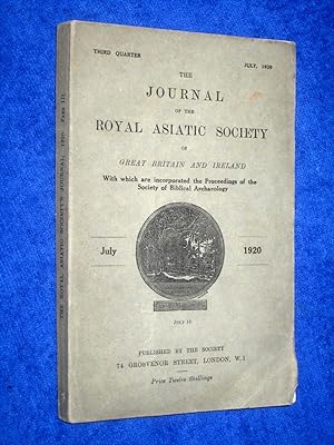 The Journal of the Royal Asiatic Society of Great Britain and Ireland. July 1920. With Which are ...