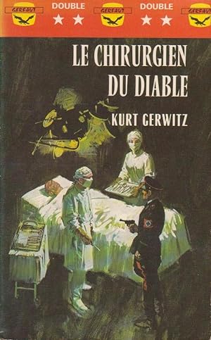 Chirurgien du diable (Le), roman de guerre