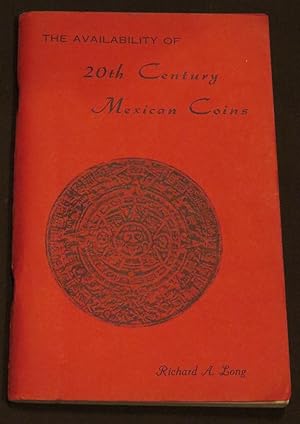The Availability Of 20th Century Mexican Coins