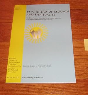 Psychology of Religion and Spirituality Volume 1, Number 3, August 2009 The Offical Journal of Di...