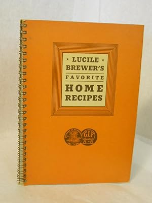 Lucile Brewer's Favorite Home Recipes