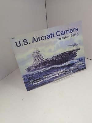 U.S. Aircraft Carriers in Action Part 1
