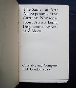 The Sanity of Art : An Exposure of the Current Nonsense about Artists being Degenerate -