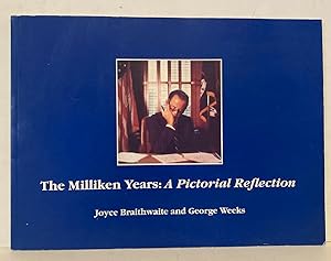 The Milliken Years: A Pictorial Refelection [SIGNED by Gov. Milliken]