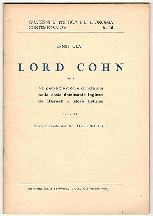 Lord Cohn ossia la penetrazione giudaica nella casta dominante inglese da Disraeli a Hore Belisha...