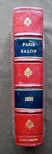 Paris-Salon 1890. Par le Procédés Phototypique de B. Bernard. 2me serie, 2me volume. Paris-Salon ...