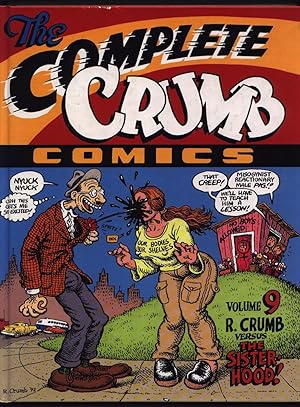 The Complete Crumb Comics - Volume Vol. 9 Nine IX - R. Crumb Versus The Sisterhood