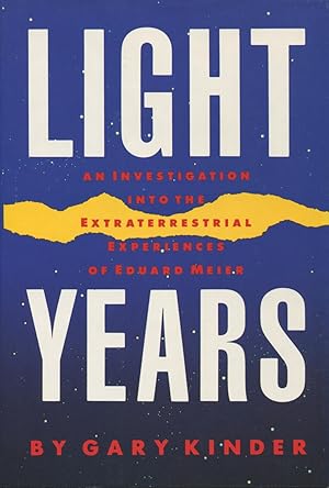 Light Years: An Investigation into the Extraterrestrial Experiences of Eduard Meier