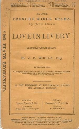 LOVE IN LIVERY (Playscript) - French's Minor Drama No. CCXII - Acting Edition