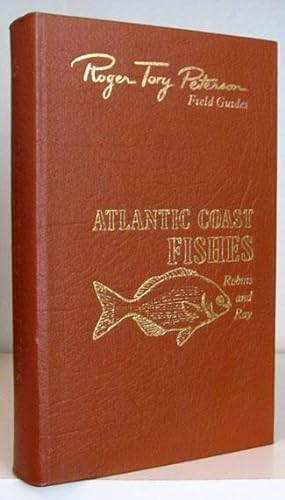 Atlantic Coast Fishes of North America. (Roger Tory Peterson Field Guides)