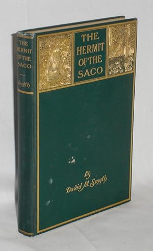 The Hermit of the Saco, Story of The White Mountains