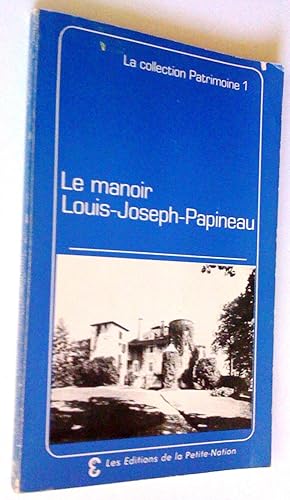 Le manoir Louis-Joseph-Papineau