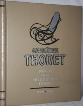 Gebruder Thonet: Mobel Aus Gebogenem Holze