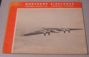Northrop Airplanes, Northrop Aircraft, Inc., Hawthorne, California