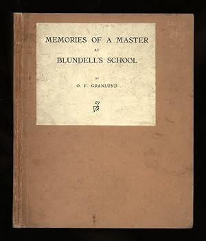 Memories of a Master at Blundell's School