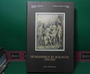 Humanismus in Bologna 1490-1510. (= Katalog zur 327.Ausstellung der graphischen Sammlung Albertin...