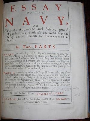 An essay on the navy, or Englands advantage and Safety