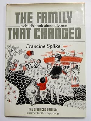 Family That Changed: A Child's Book about Divorce