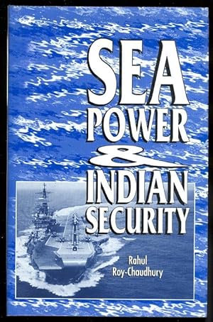 SEA POWER AND INDIAN SECURITY.