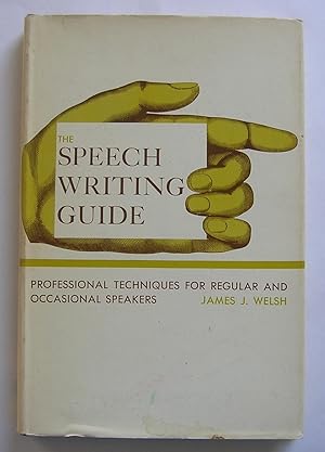 The Speech Writing Guide: Professional Techniques for Regular and Occasional Speakers.