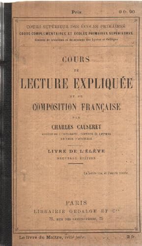 Courqs de lecture expliquée et de composition française/ livre de l'eleve