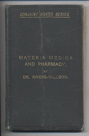 Materia Medica and Pharmacy, for the Use of Students.
