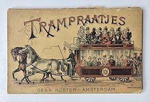 [Transport, Tram, 1896] Jan Courage, 'Trampraatjes', Amsterdam, gebr. Koster, 1896. Gedrukt boekj...
