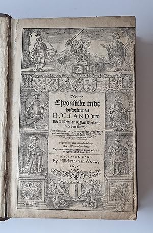 D'oude chronijcke ende historien van Holland (met West-Vriesland) van Zeeland ende van Utrecht, 1...