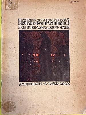 Het land van Rembrandt, prentjes van Albert Hahn, Amsterdam 1906, ( 32 ) pag., geïll. Bibliotheek...