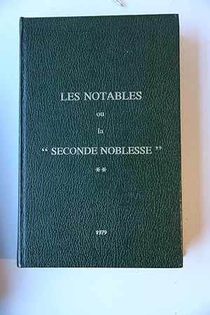 Les notables ou la `seconde noblesse'. 2 dln. Nantes 1978-1979. Geb., ca. 1200 p.
