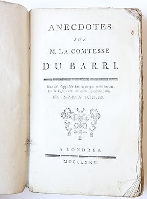 Vile book, libel 1775 | Anecdotes sur M. la comtesse du Barri, Londres [s.n.], 1775, 350 pp.