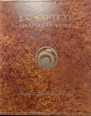 [Science, astronomy, 1928] J.C. Kapteyn, zijn leven en werken. Groningen 1928, 176 p., very good ...