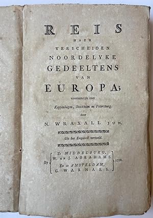 [Travel book 1778] Reis naer verscheiden noordelyke gedeeltens van Europa, voornamelyk naer Koppe...