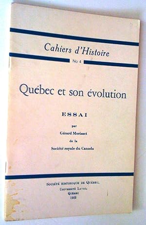 Québec et son évolution. Essai