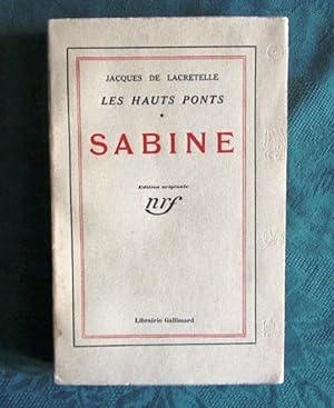 Sabine. Les Hauts Ponts - Édition originale.
