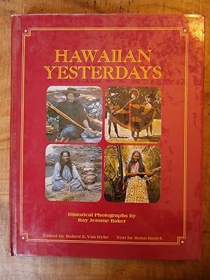 HAWAIIAN YESTERDAYS: HISTORICAL PHOTOGRAPHS