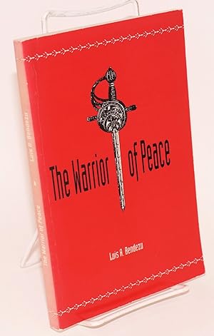 The Warrior of Peace [signed]
