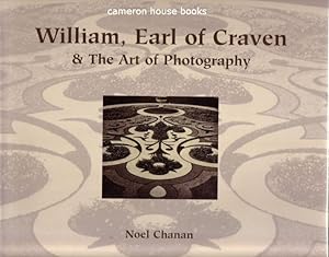 William, Earl of Craven & The Art of Photography