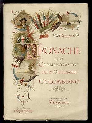 CRONACHE della commemorazione del IV centenario colombiano. (1492 - 1892).