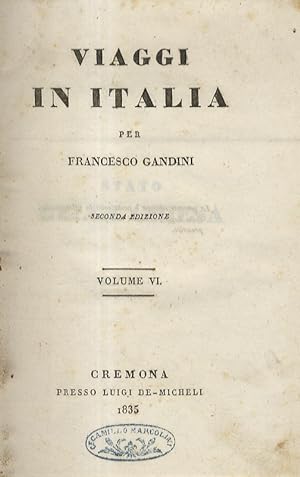 Viaggi in Italia. Seconda edizione. Volume VI: Stato della Chiesa.