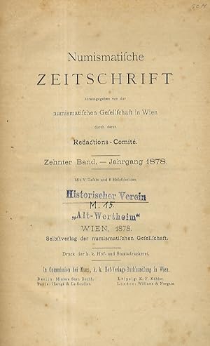 Numismatische Zeitschrift herausgegeben von der Numismatischen Gesellschaft in Wien. Anni: XVIII,...