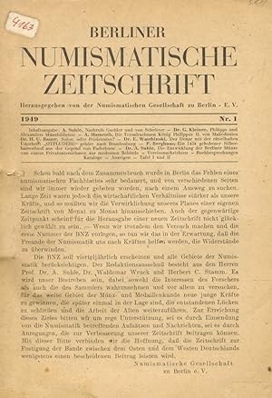 Berliner Numismatische Zeitschrift. Hersausgegeben von der Numismatischen Gesellschaft zu Berlin....